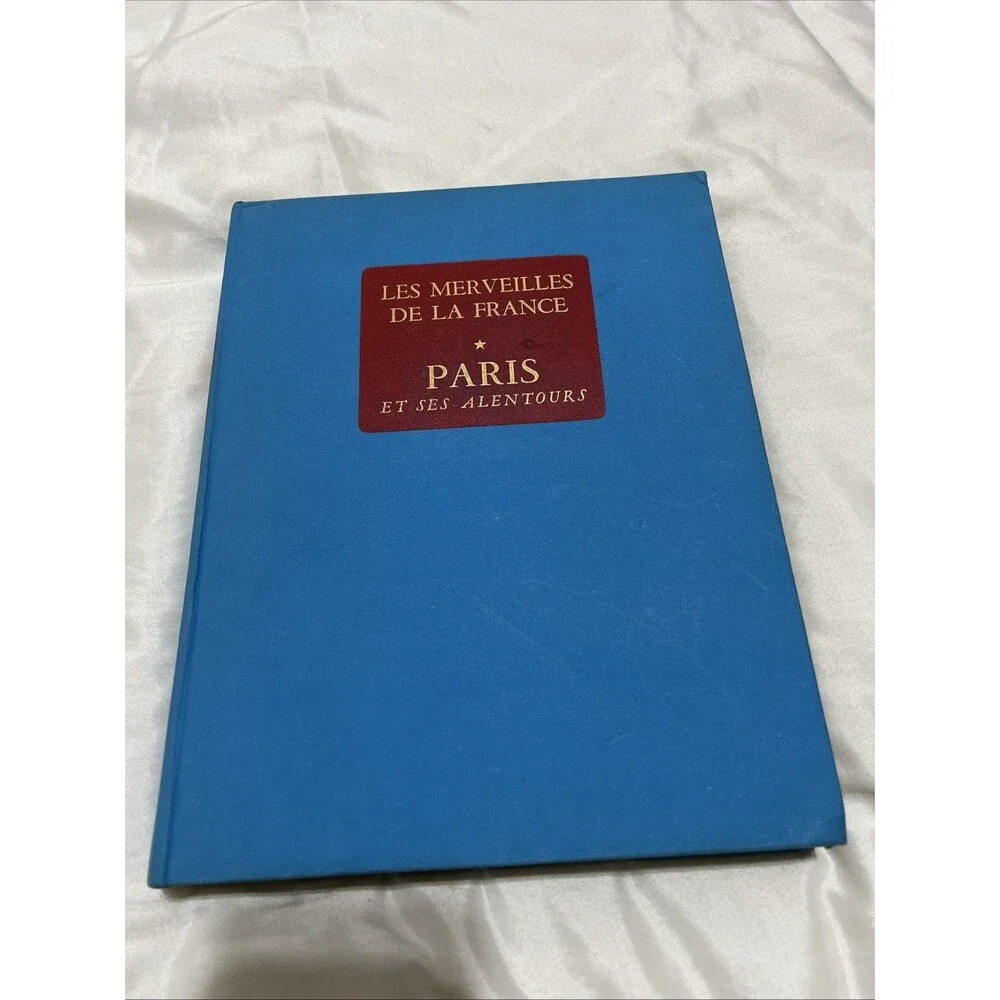 Les Merveilles de la France, Book 1 : Paris Et Ses Alentours 1961 In French
